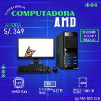 OFERTA EN COMPUTADORA AMD 